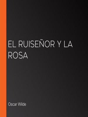 cover image of El ruiseñor y la rosa